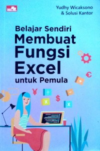 Belajar Sendiri Membuat Fungsi Excel untuk Pemula