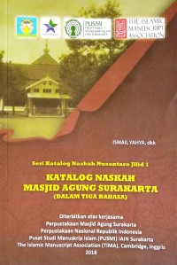 Katalog Naskah Masjid Agung Surakarta (Dalam Tiga Bahasa