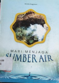 Mari Menjaga Sumber Air