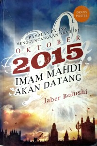 Oktober 2015 Imam Mahdi akan Datang