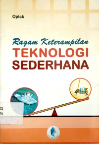 Ragam Keterampilan Teknologi Sederhana